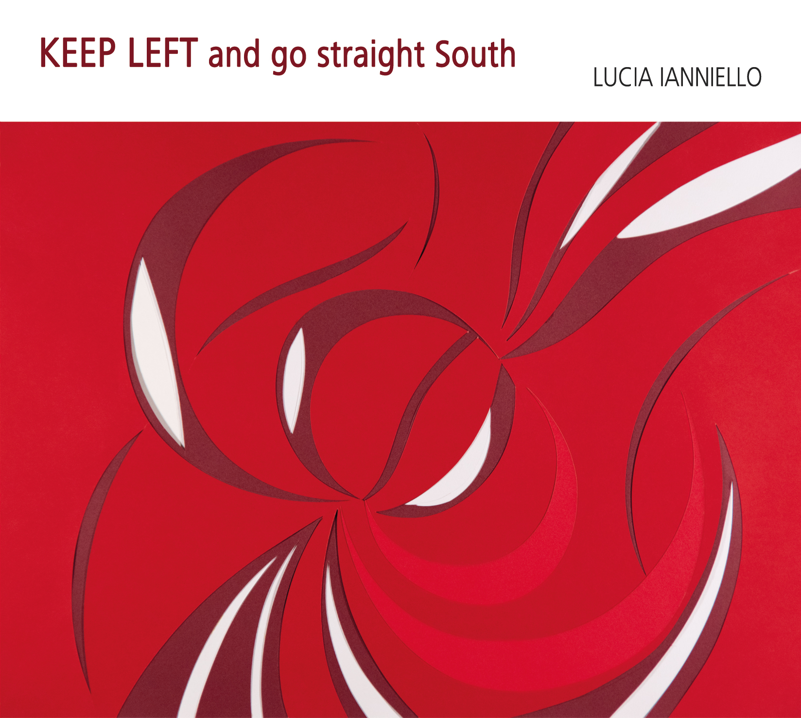 KEEP LEFT and go straight South